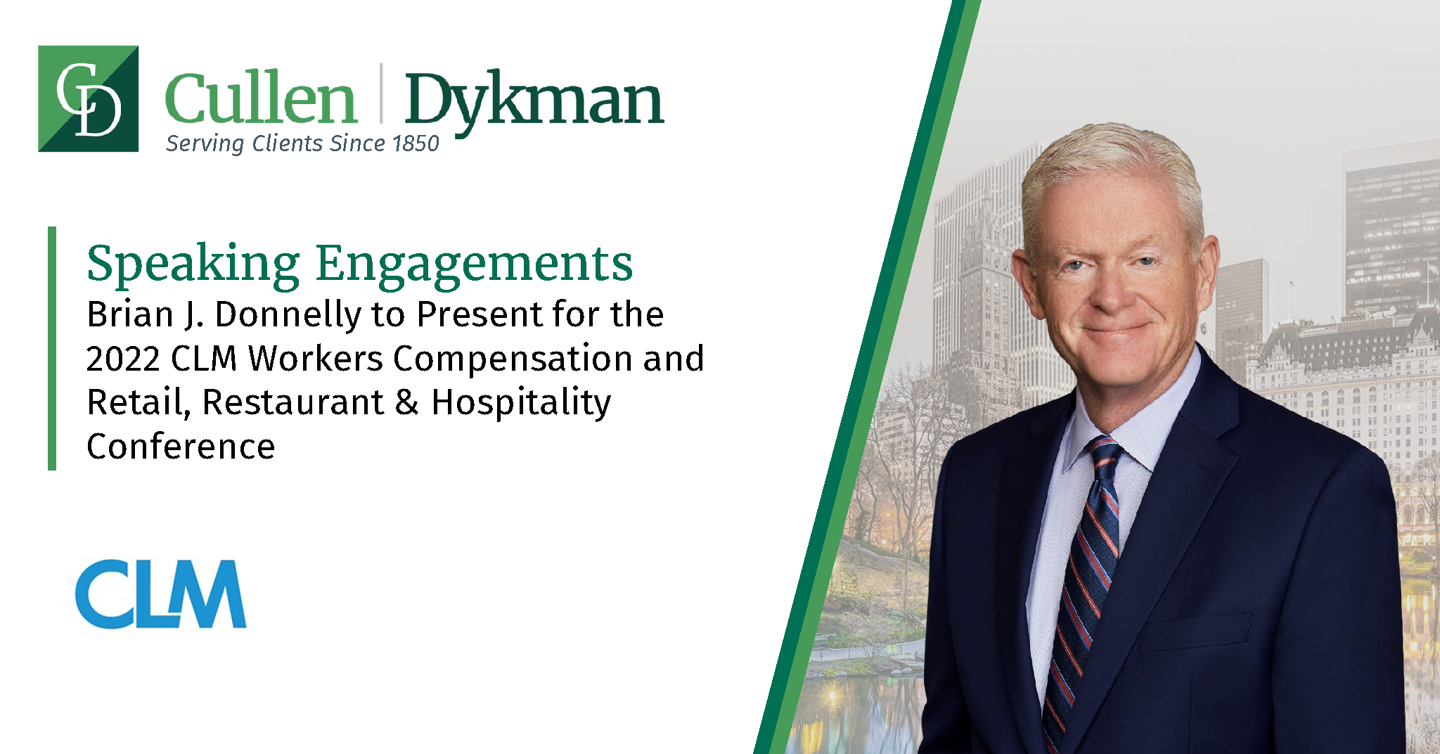 Brian J. Donnelly to Present for the 2022 CLM Workers Compensation and