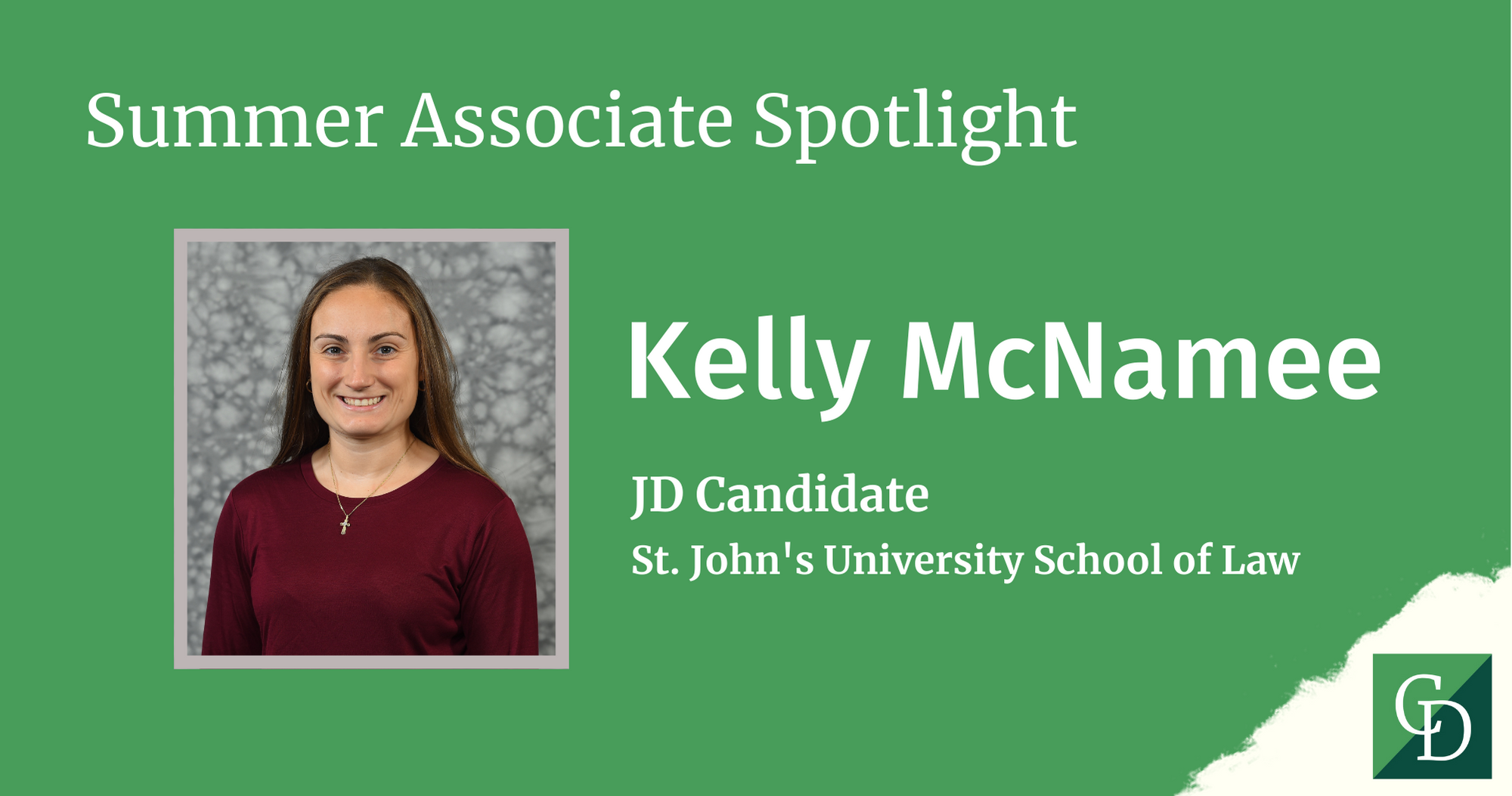 Summer Associate Spotlight Kelly McNamee Cullen and Dykman LLP